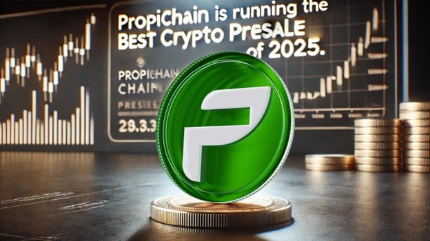 PropiChain Is Running the Best Crypto Presale of 2025, Here’s Why